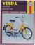 Picture of Haynes Workshop Manual Vespa Ciao, Bravo 68-82